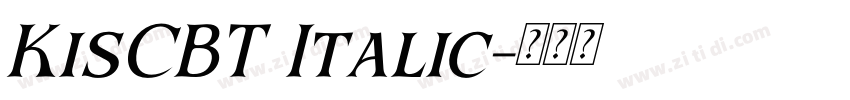 KisCBT Italic字体转换